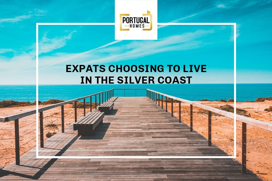 Why are expats choosing to live in the Silver Coast?