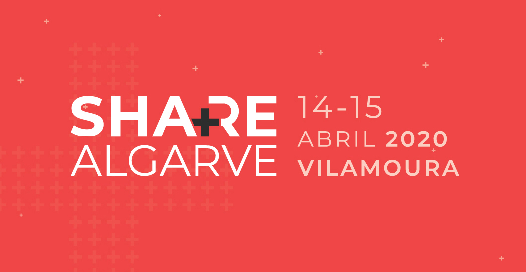 SHARE 2020 - International Marketing Conference returns to Vilamoura