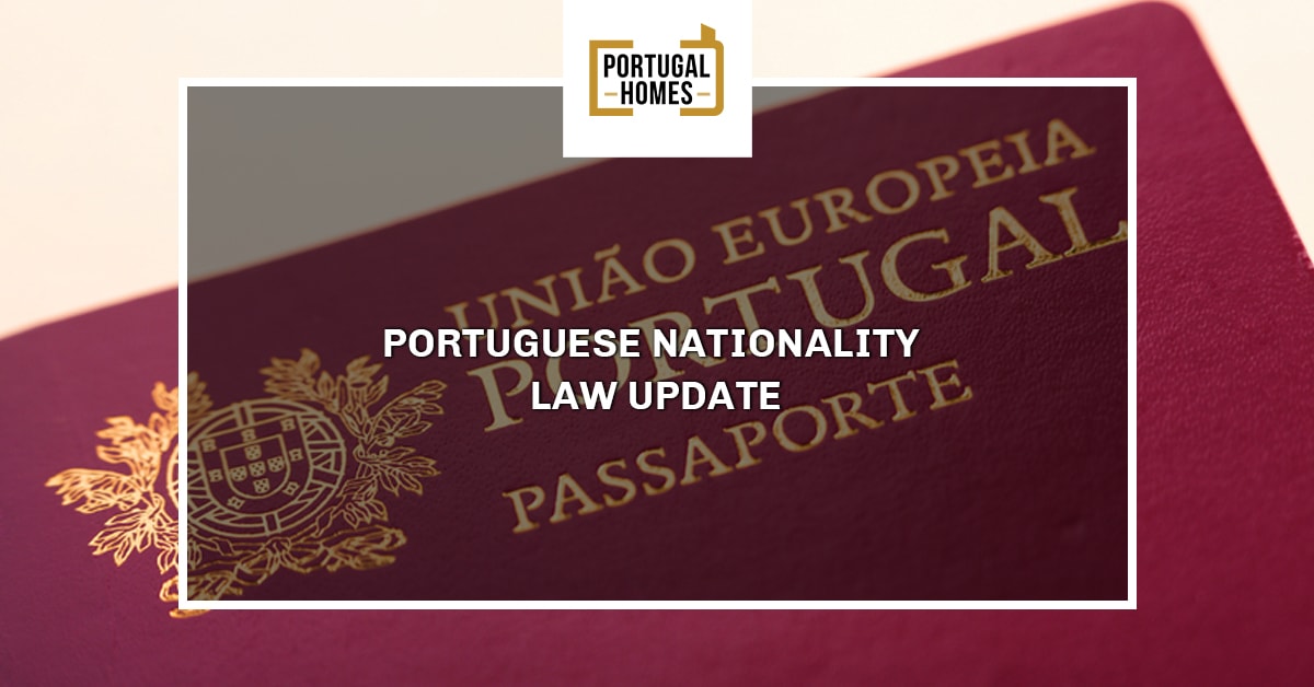 Portuguese Nationality Law Update
