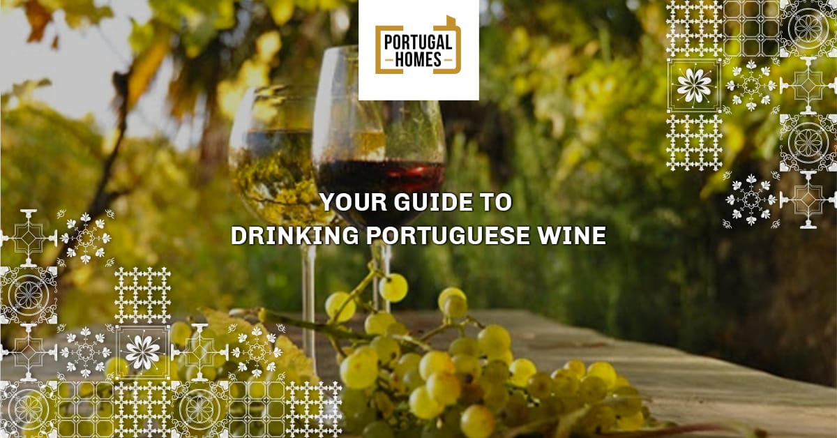 Your guide to drinking Portuguese wine