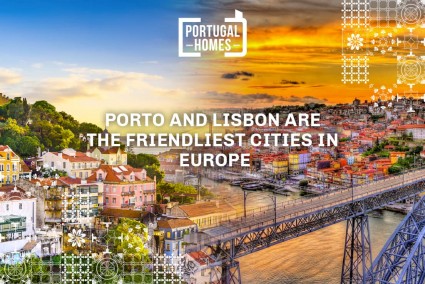 Both Porto and Lisbon are the friendliest cities in Europe