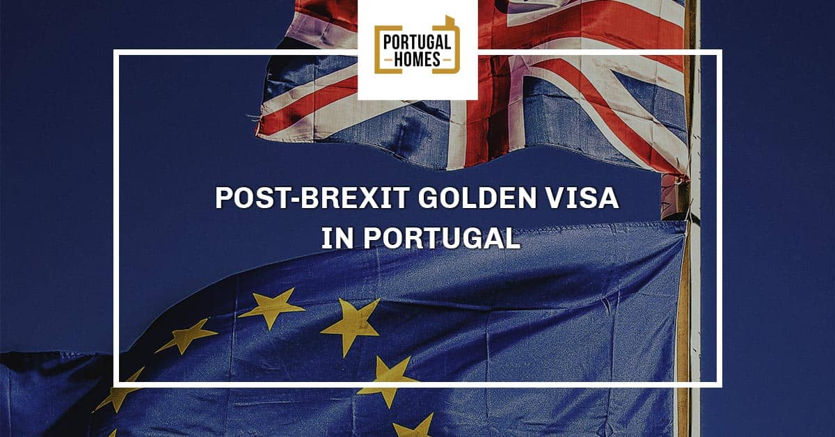 Post-Brexit Golden Visa in Portugal
