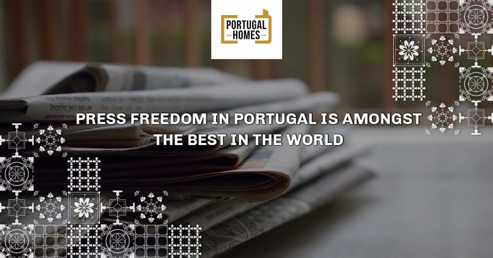 Press freedom in Portugal is amongst the best in the world