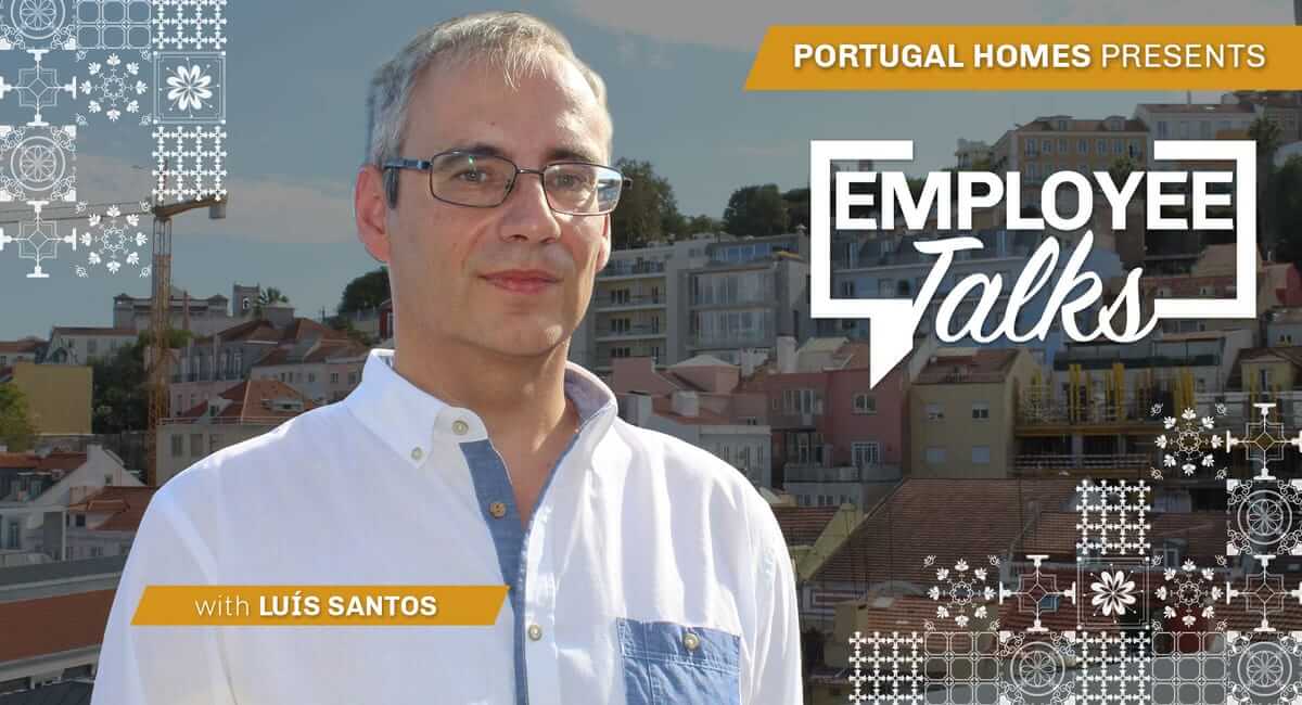 Employee Talks with Luís Santos | Senior Civil Engineer