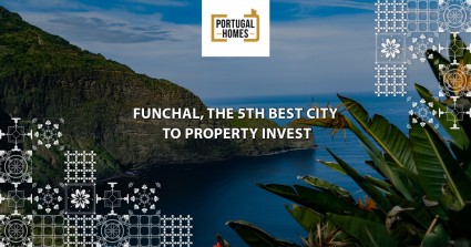 Funchal, a 5ª Melhor Cidade para Investir Imobiliário