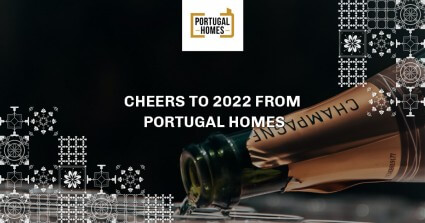 Cheers to 2022 from Portugal Homes