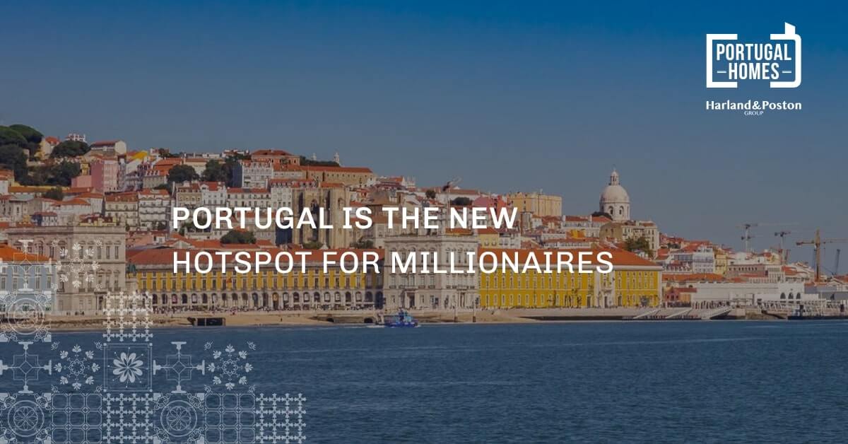 Portugal is the new hotspot for millionaires